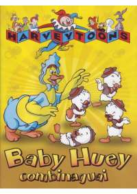 Baby Huey - Combinaguai