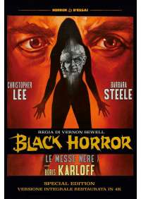 Black Horror - Le Messe Nere (Special Edition) (Versione Integrale Restaurata In 4K)