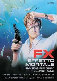 Fx - Effetto Mortale (Special Edition) (2 Dvd) (Restaurato In Hd)