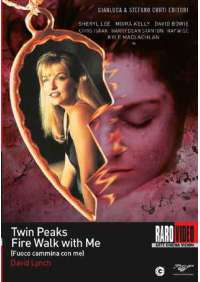 Twin Peaks: Fuoco Cammina Con Me