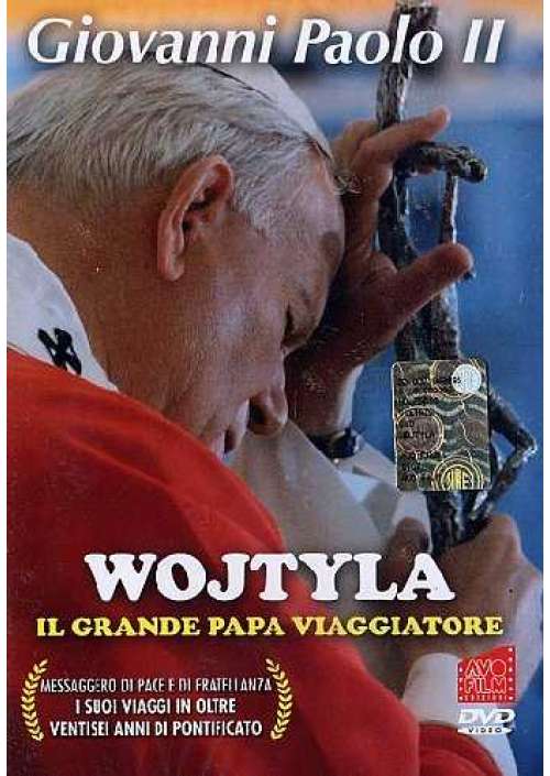 Giovanni Paolo II: Wojtyla - Il Grande Papa Viaggiatore