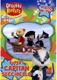 Orsetto Rupert - Capitan Secchiello