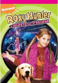 Roxy Hunter E Il Segreto Dello Stregone