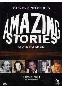 Amazing Stories - Storie Incredibili - Stagione 01 #02 (3 Dvd)