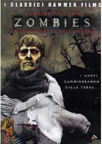 Plague Of The Zombies (The) - La Lunga Notte Dell'Orrore