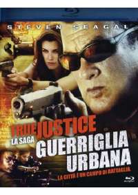 True Justice - Guerriglia Urbana